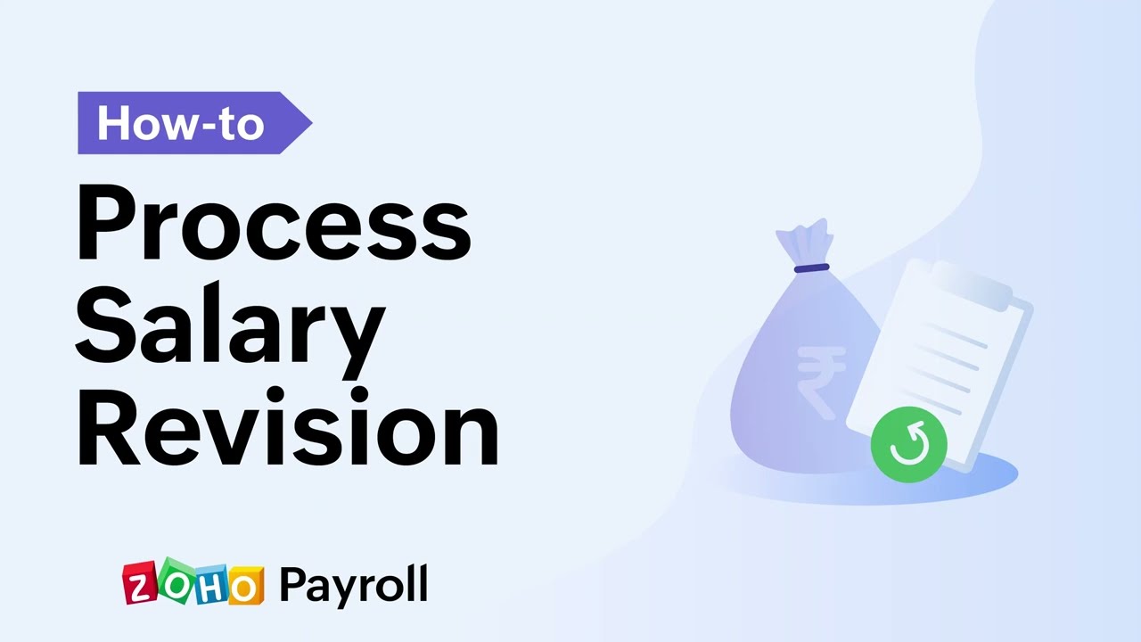 How to Process Salary Revision in Zoho Payroll