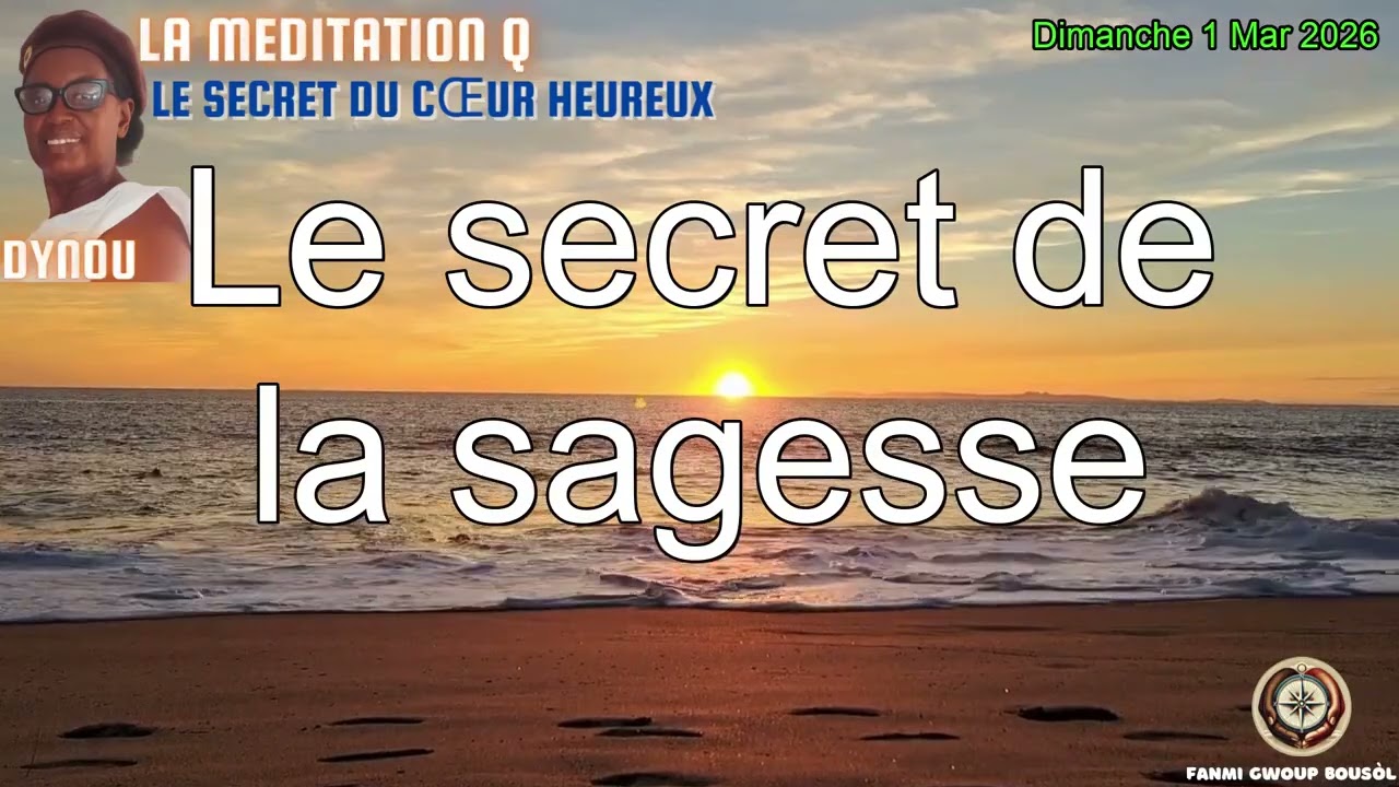 Le secret de la sagesse | Méditation du 1er mars