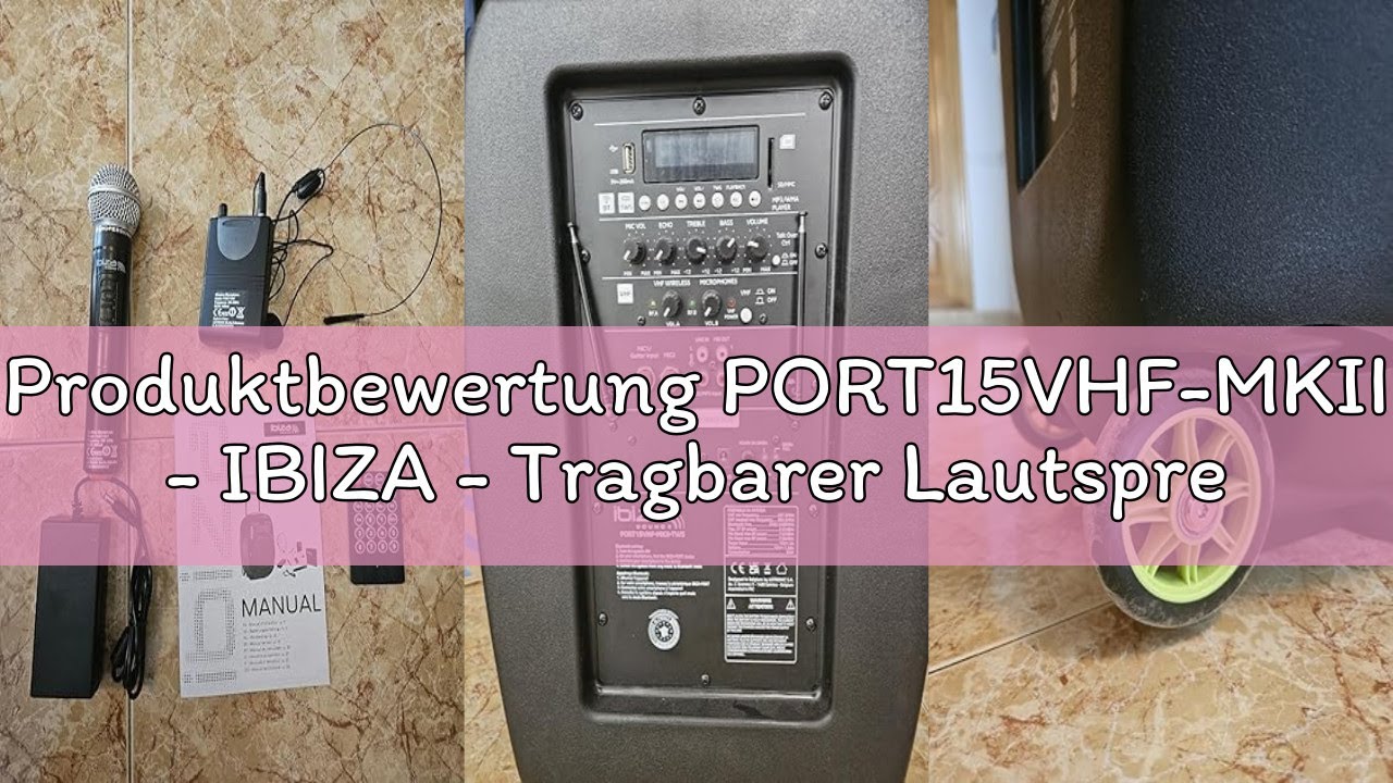 Produktbewertung PORT15VHF-MKII - IBIZA - Tragbarer Lautsprecher 15