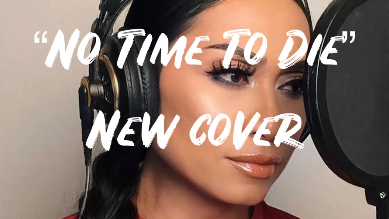 “No Time To Die” Cover by Agnes Geneva