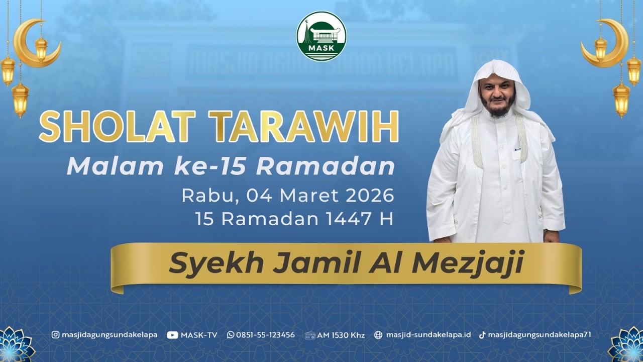 Sholat  Tarawih  |Syekh Jamil Al - Mezjaji | 04 Maret  2026]