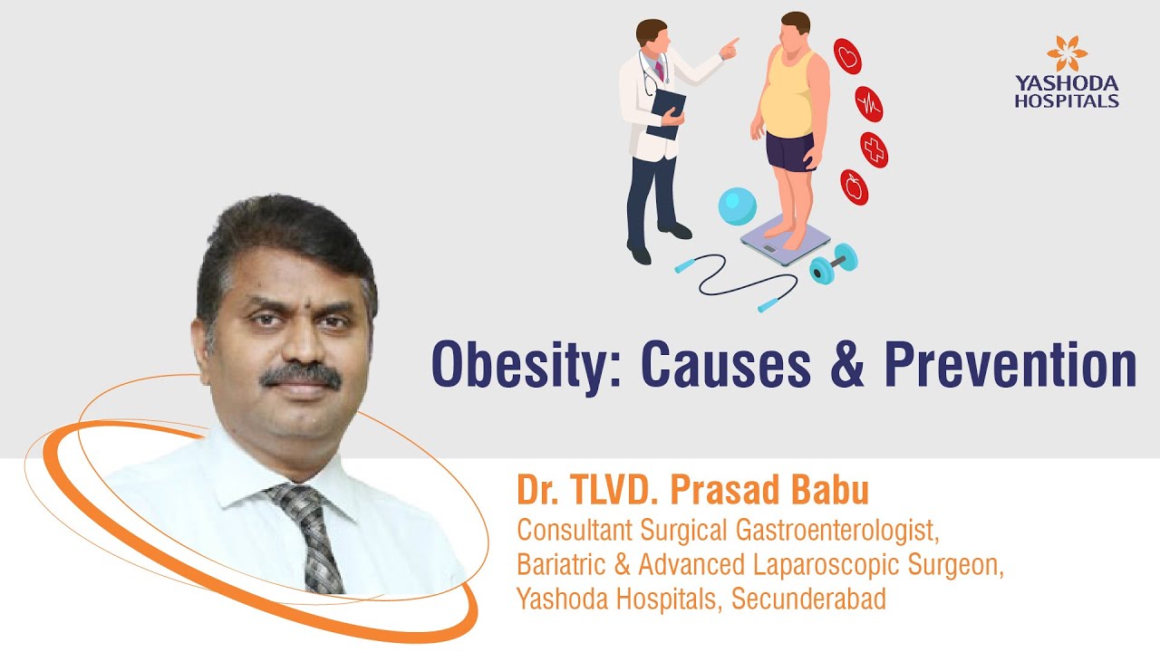 Obesity :  Causes & Prevention | Yashoda Hospitals Hyderabad