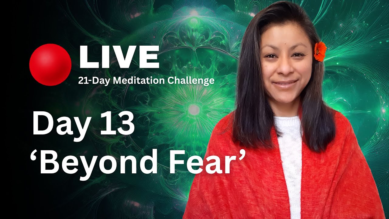🔴 LIVE: 21-Day Meditation Challenge | Transform Your Life in 2026 - Day 13 'Beyond Fear'