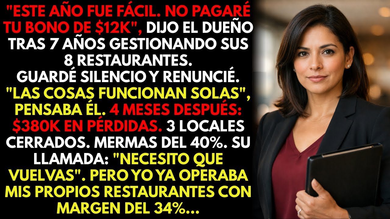 El dueño canceló mi bono de $12K diciendo 