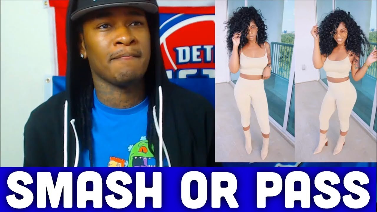 Smash or Pass Youtube Edition Pt 2 😈