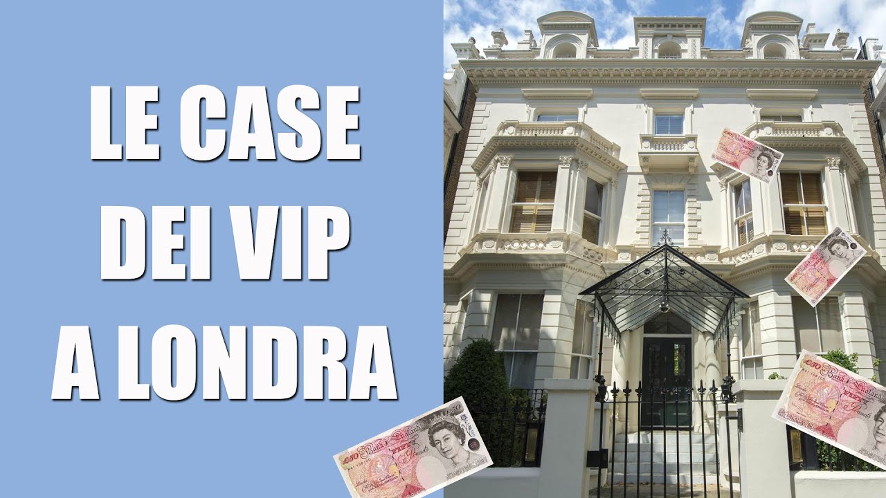 DOVE SONO LE CASE DEI VIP A LONDRA (Radio Londra Episodio 3)