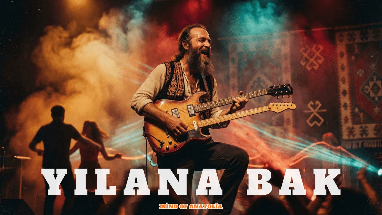 YILANA  BAK | Psychedelic Anatolian Rock | Mind Of Anatolia