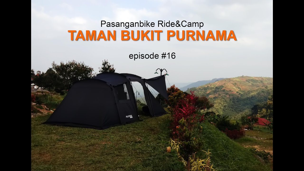 Motorcycle camping di puncak 2 | bukit purnama | pasanganbike ride&camp