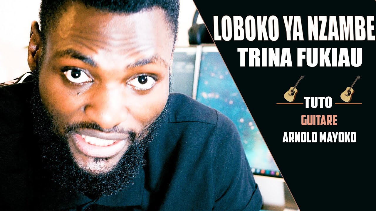 TUTO GUITARE-AM 🎸🎸🎸LOBOKO YA NZAMBE-TRINA FIAKAU-TUTO GUITARE🎸🎸🎸