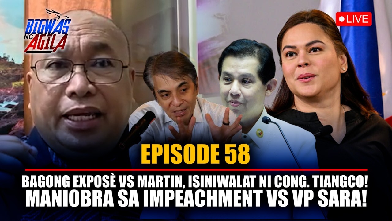 EP 58 | CONG. TIANGCO ISINIWALAT ANG PLANO NI MARTIN ROMUALDEZ SA IMPEACHMENT NI VP SARA