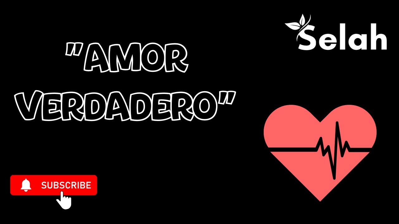 “El Verdadero amor, Según la Biblia”