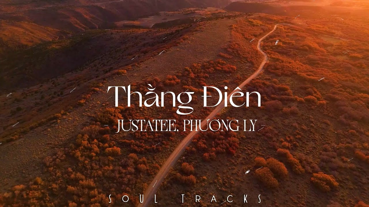 Thằng Điên, Yêu 5, Túy Âm, Một Nhà, Bình Yên - Những Bản Hits Cực Chill Gây Nghiện Hay Nhất Hiện Nay