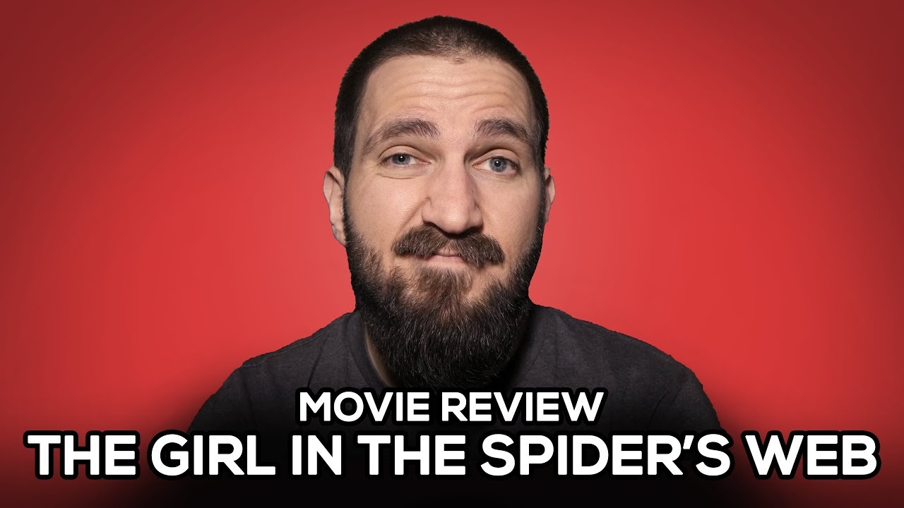 The Girl in the Spider's Web - Movie Review - (No Spoilers)