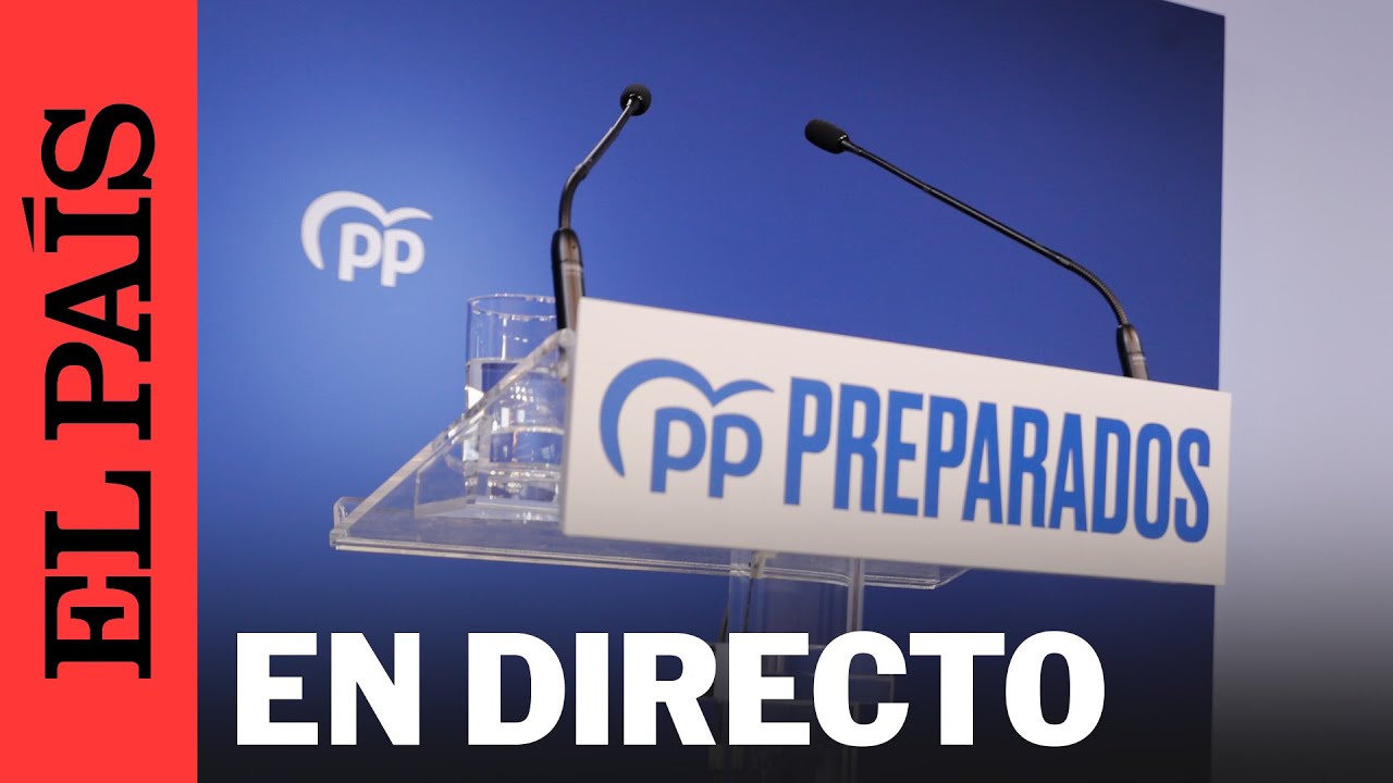 DIRECTO | Rueda de prensa tras el Comit&eacute; de Direcci&oacute;n del Partido Popular | EL PA&Iacute;S