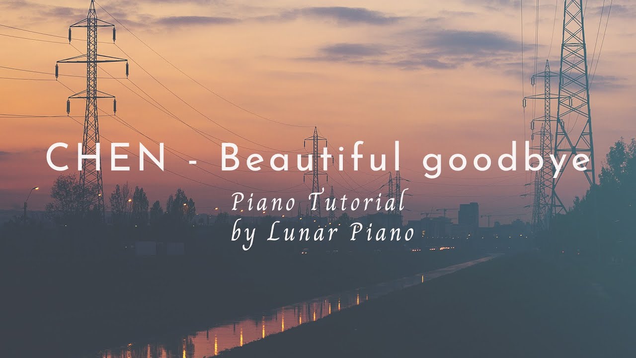 CHEN(첸) - 'Beautiful goodbye(사월이 지나면 우리 헤어져요)' Piano Tutorial 피아노 튜토리얼 by Lunar Piano