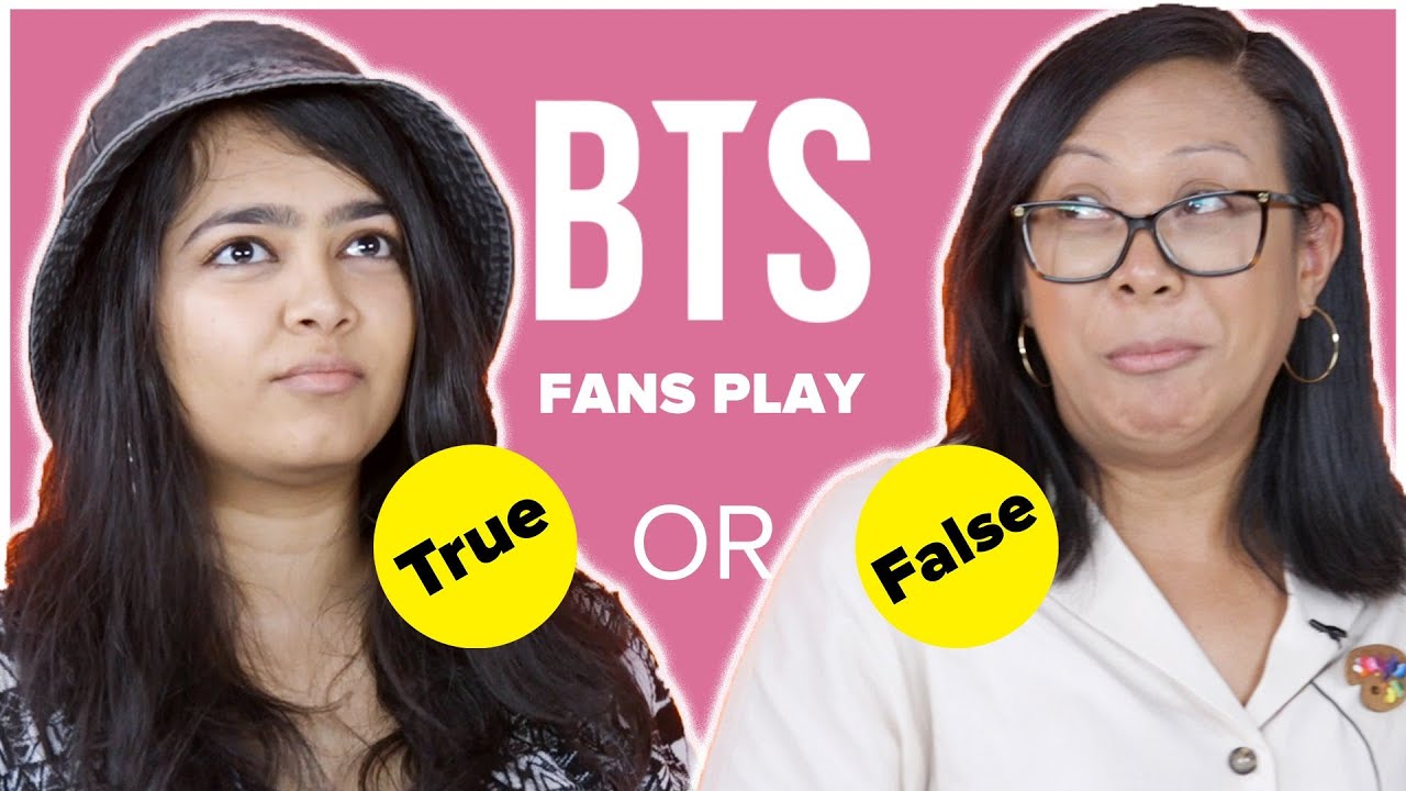 BTS Fans Play True or False