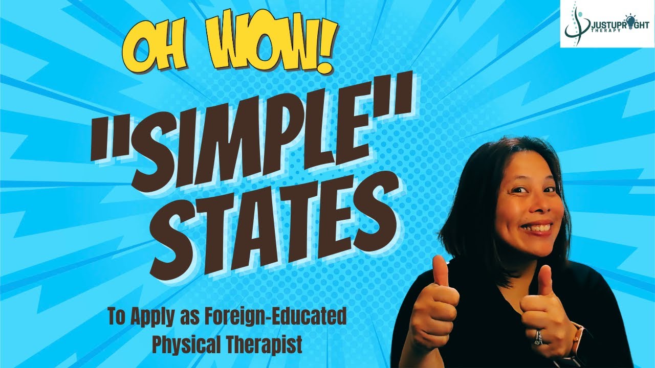 Discover The Easiest States To Apply As A Foreign-Educated Physical Therapist