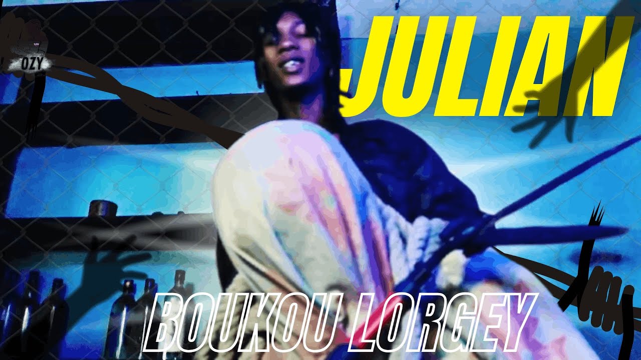 BOUKOU LORGEY - JULIAN (CLIP OFFICIEL)