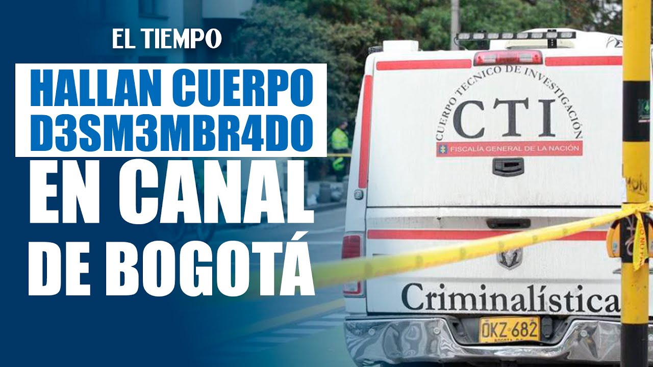 Cuerpo d3sm3mbr4do hallado flotando en canal del barrio 12 de Octubre, Bogotá | EL TIEMPO