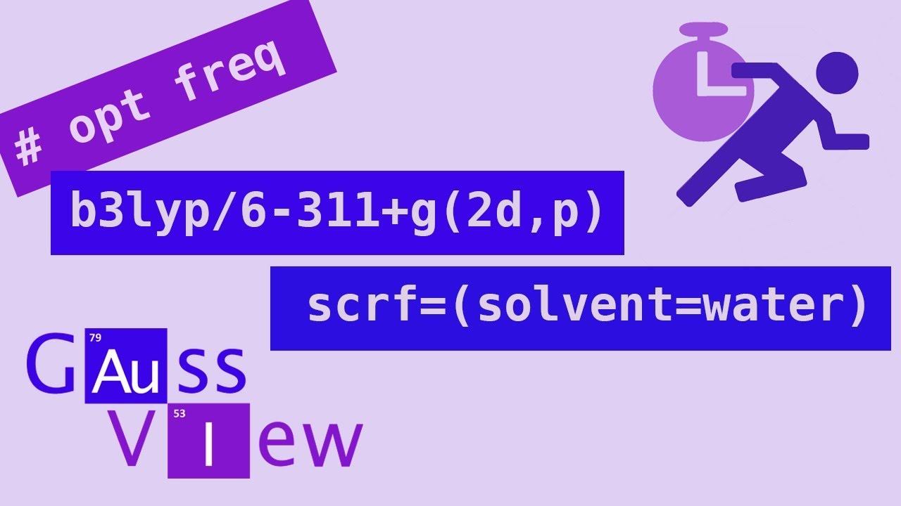 GaussView 6 Tutorial 2: Running Jobs