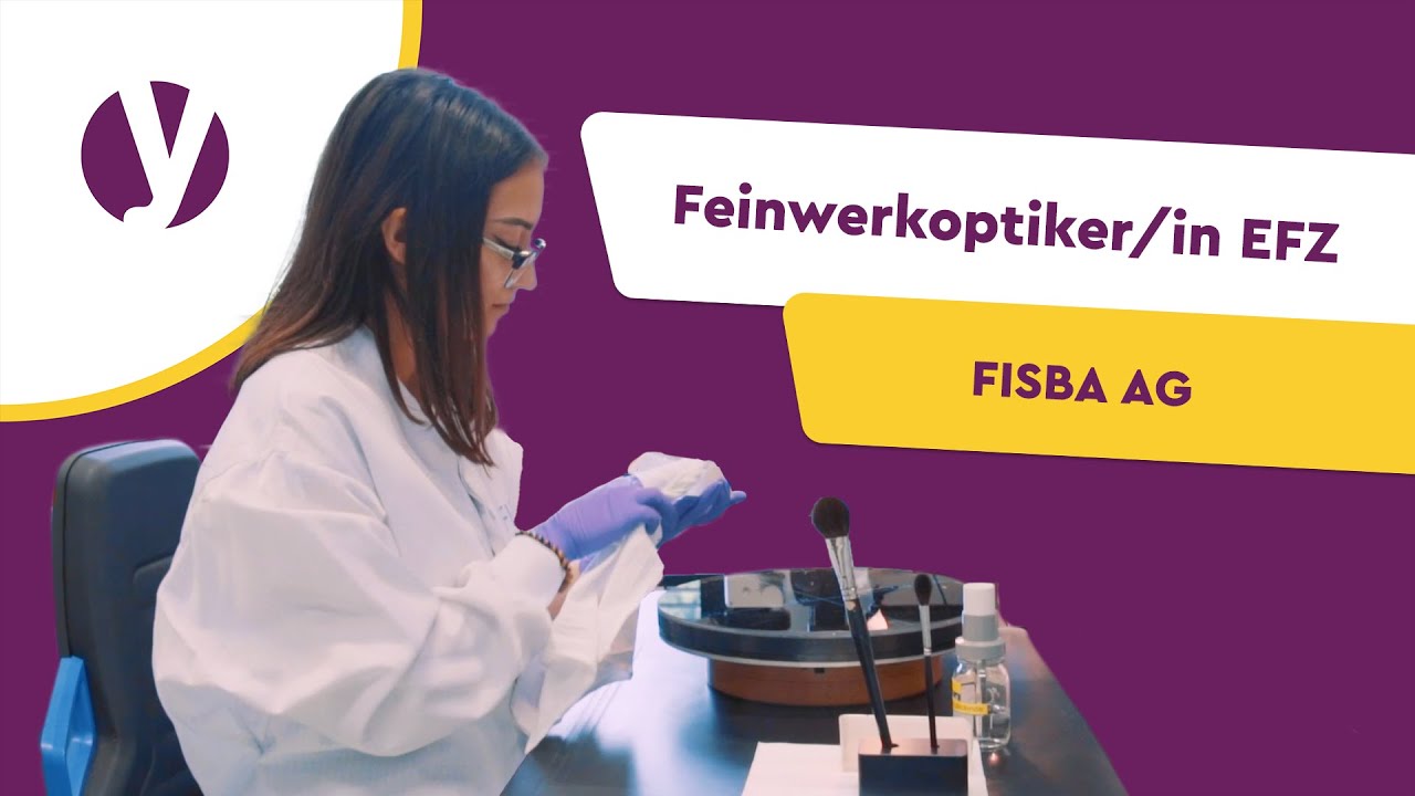 Lehrstelle als Feinwerkoptiker/in EFZ bei FISBA AG in St. Gallen