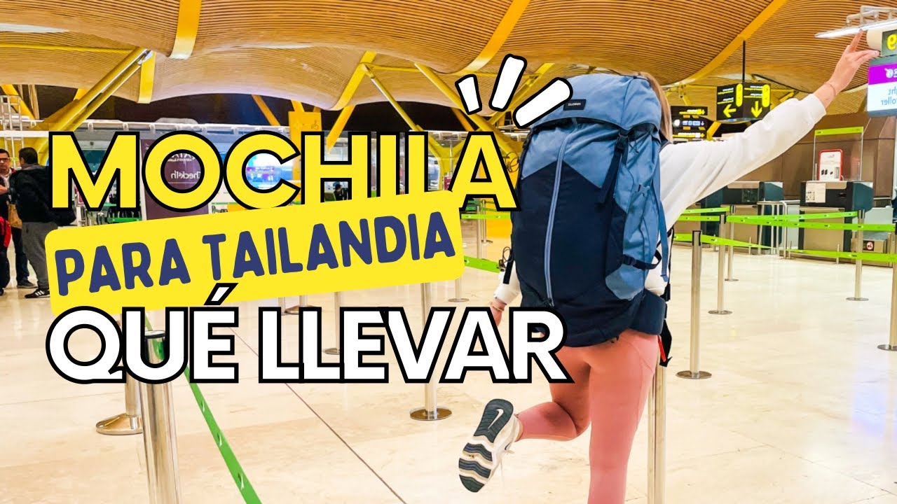 Así es mi MALETA de mochilera para TAILANDIA | Qué llevo + tips 🇹🇭