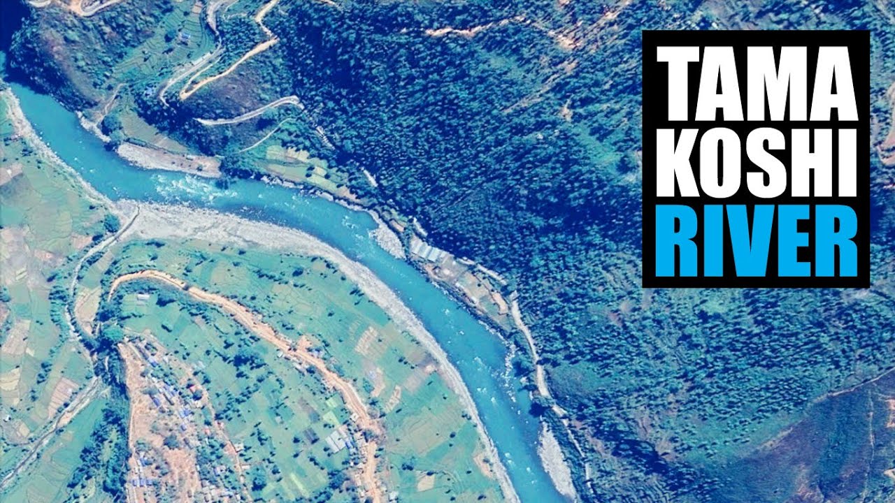 Tama Koshi River + Sun Koshi River. Manthali, Ramechhap. Sindhuli. *virtual tour.