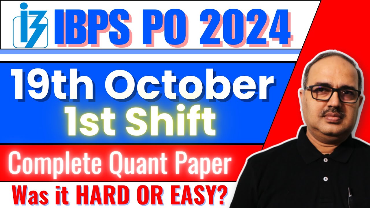 IBPS PO 19th October, 1st Shift | Complete Quant Paper | EASY OR HARD?