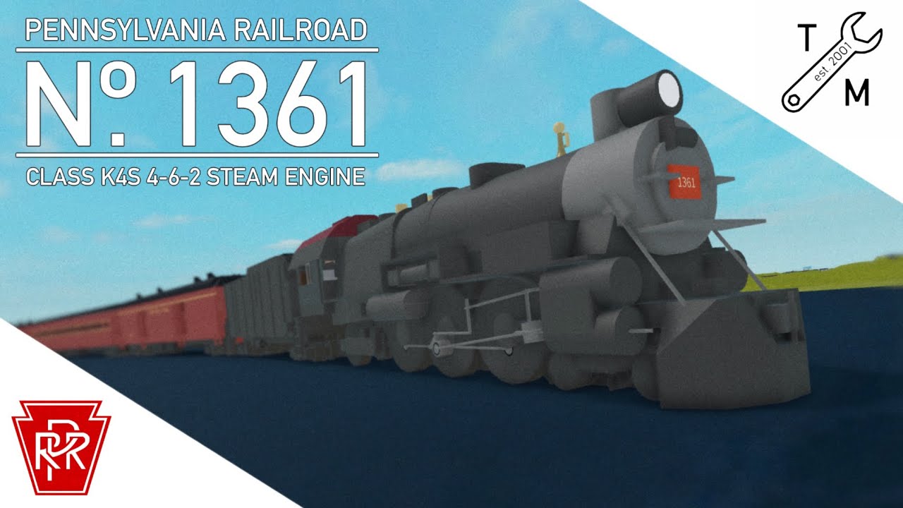 Nº. 1361 | Pennsylvania Railroad K4 Steam Train | Plane Crazy Showcase