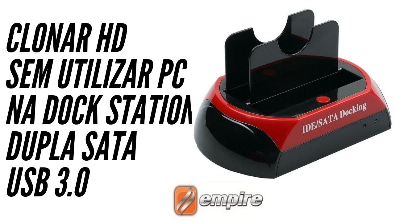 Clonar HD no DOCK STATION DUPLO com porta USB 3.0.