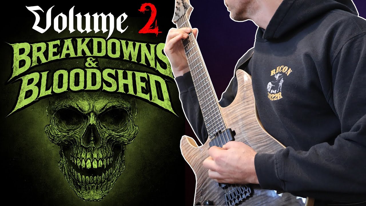 Breakdowns & Bloodshed Vol. 2 | Brutal Deathcore & Metalcore Riffs