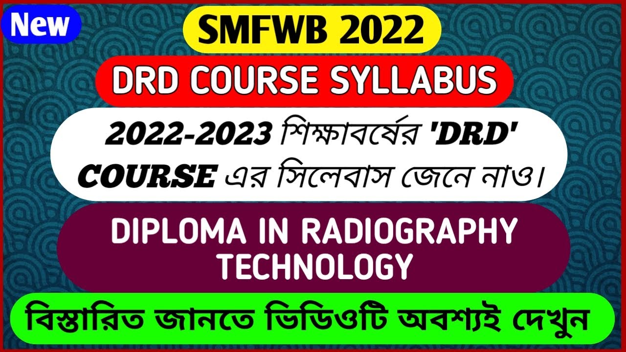 DRD Syllabus for 2022-23 SMFWB Paramedical | Your Vision is Our Mission