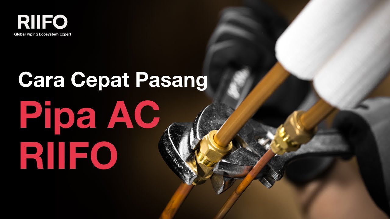 Cara Mudah Pasang Pipa AC RIIFO (Pipa PAP AC)