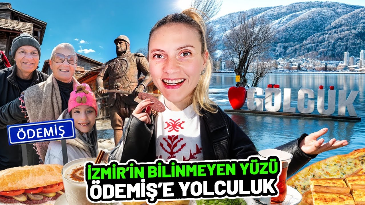 İZMİR’İN SAKLI CENNETİ: GÖLCÜK, BİRGİ VE ÖDEMİŞ LEZZETLERİYLE DOLU BİR GÜN