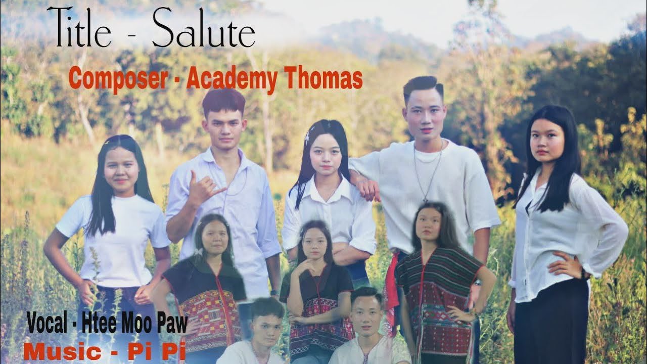 Salute, Karen New Songs (Nightingale Official MV), Composer : Academy Thomas, Htee Moo Paw