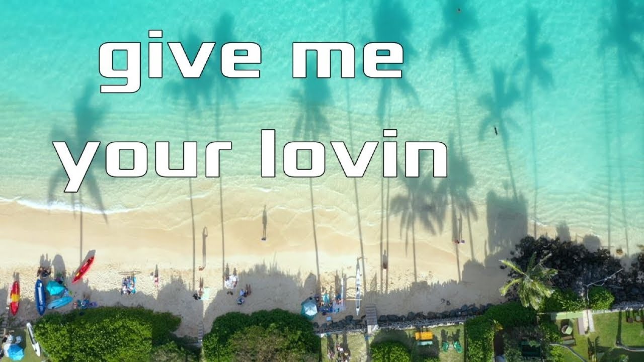 Give Me Your Lovin by GSE - Lyric Version