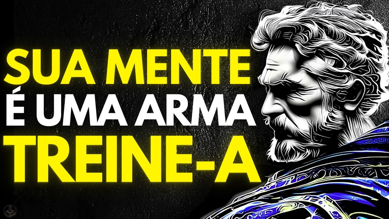 TREINE sua MENTE: Aja com RAZÃO, não com EMOÇÃO | Estoicismo