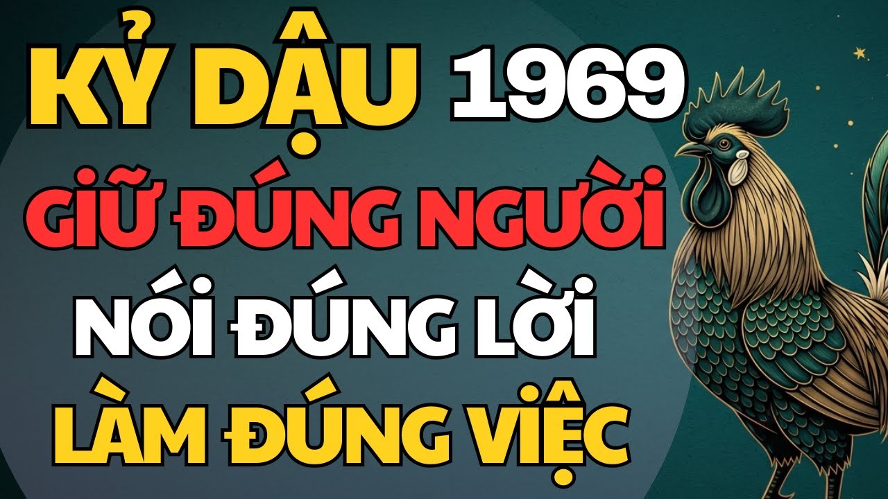 Kỷ Dậu 1969 – Cuối năm Ất Tỵ: Giữ Đúng 3 Người, Nói Đúng 3 Lời, Làm Đúng 3 Việc
