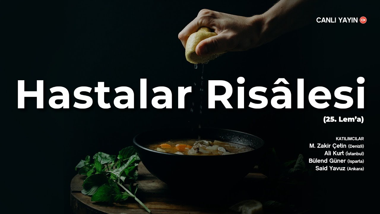Hastalar Risalesi - 25. Lem'a | 7