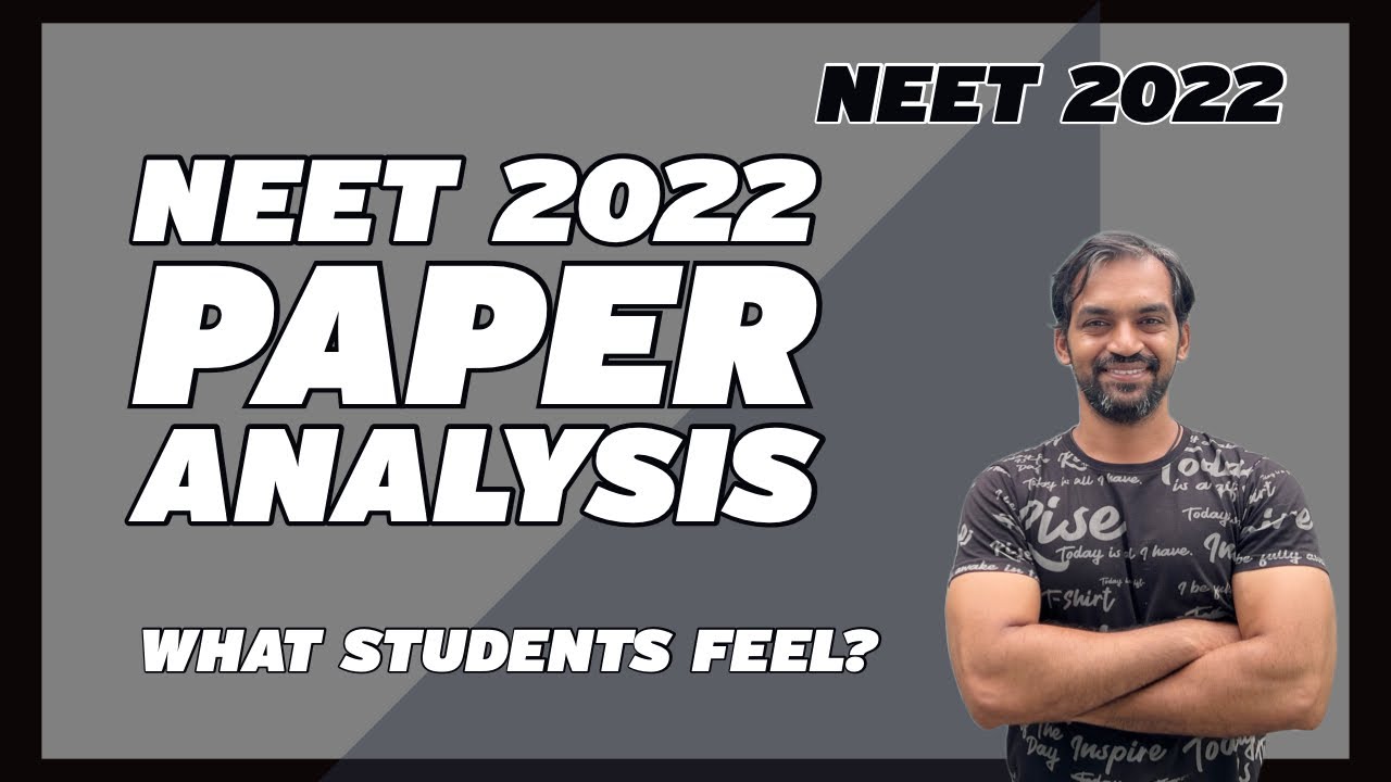 NEET 2022 paper analysis