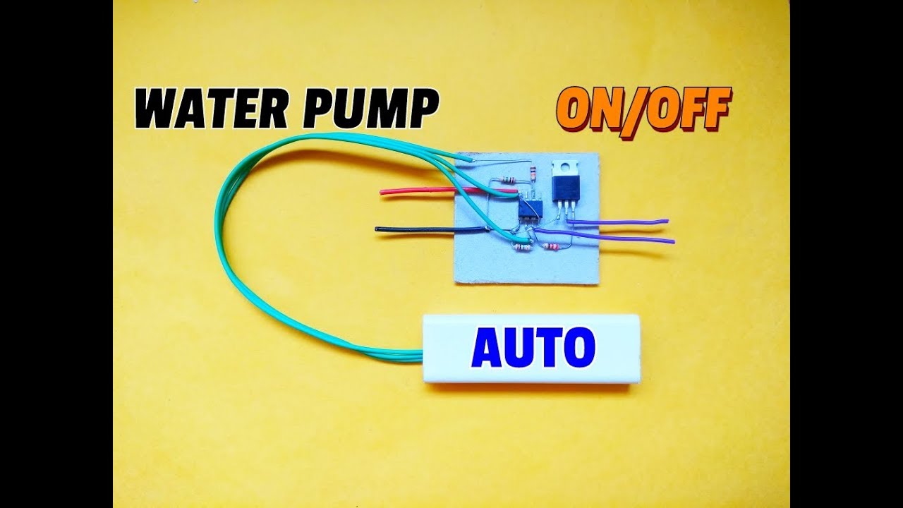 Water Pump Automatic Switch ON/OFF Circuit..Simple Water Pump Auto Cut Switch Circuit...