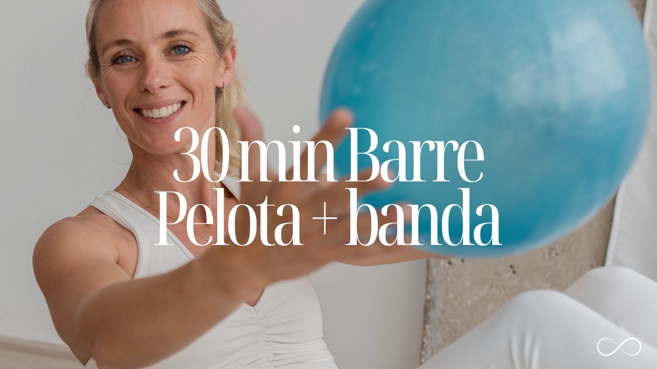 30 minutos BARRE💥 Pelota + banda
