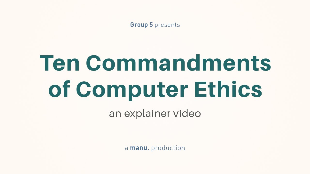 The Ten Commandments of Computer Ethics | Explainer Video