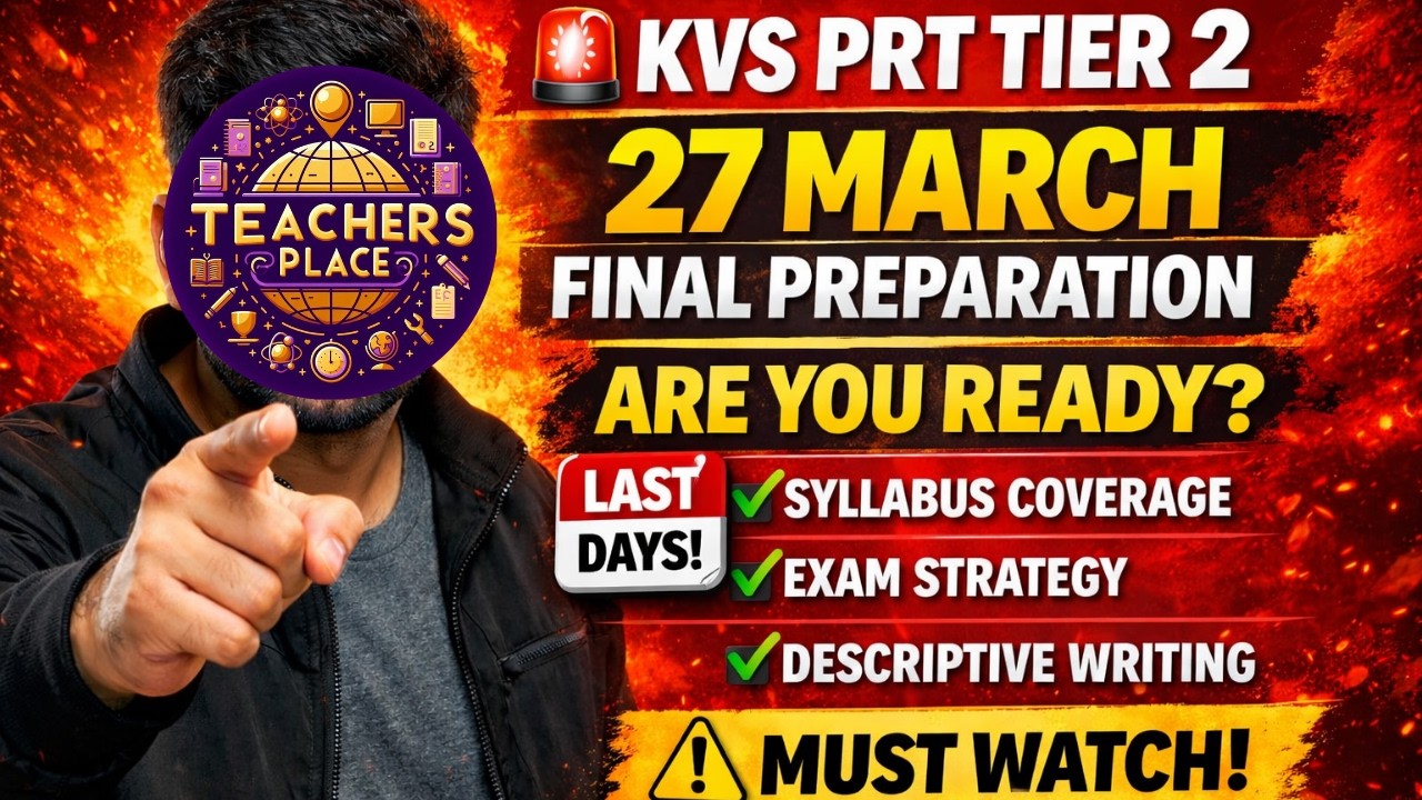 KVS PRT Tier 2 Detailed Guidance 2026 | Syllabus, Pattern & Descriptive Writing