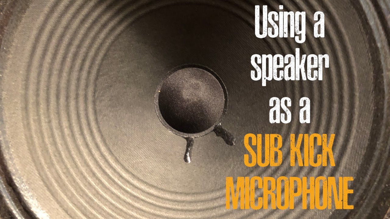Using a speaker as a sub-kick microphone