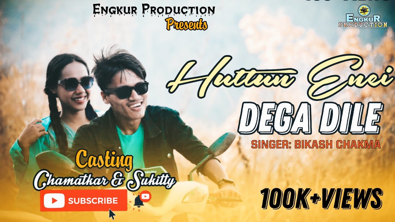 HUTTUN ENEI DEGA DILEH ||Official Chakma MV|| Chamatkar & Sukkity || 2022