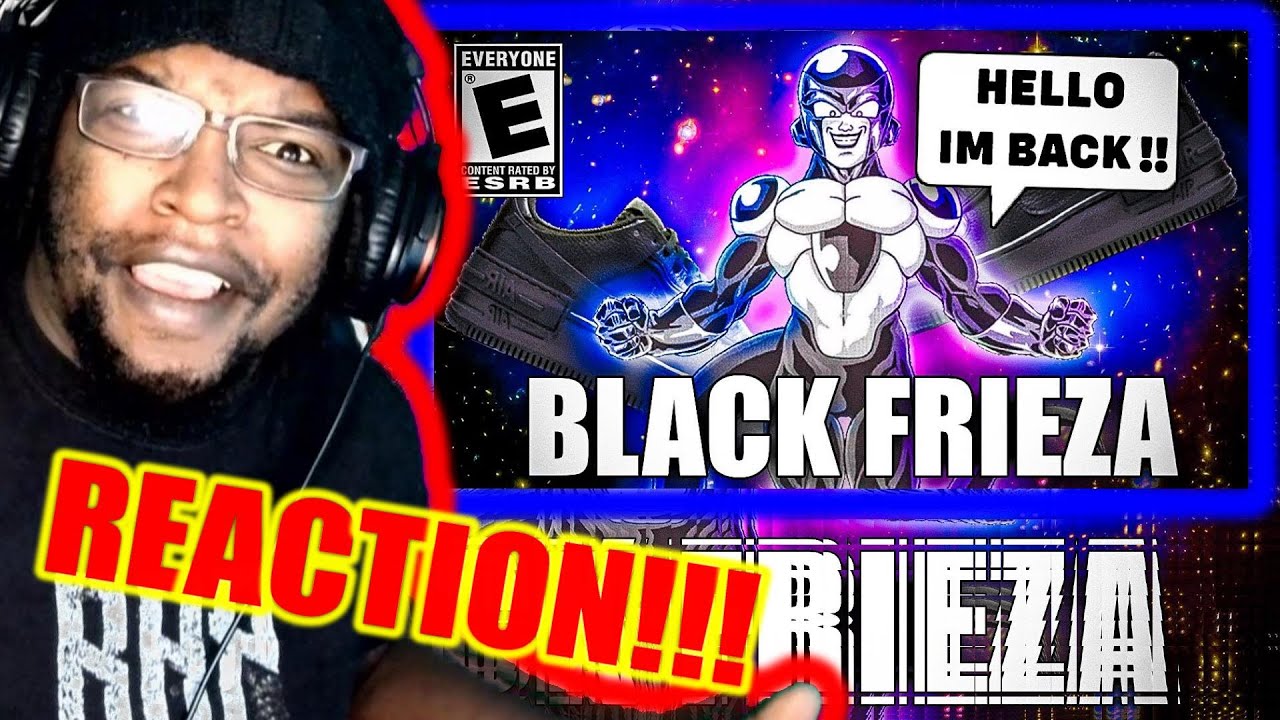 BLACK FRIEZA: FROM RAGS TO RICHES - CJ Dachamp / DB Reaction