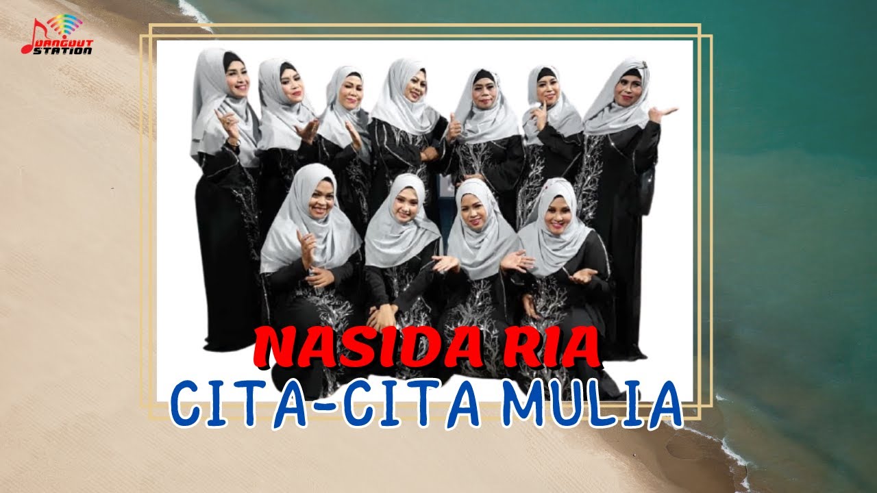 Nasida Ria - Cita Cita Mulia (Official Music Video)
