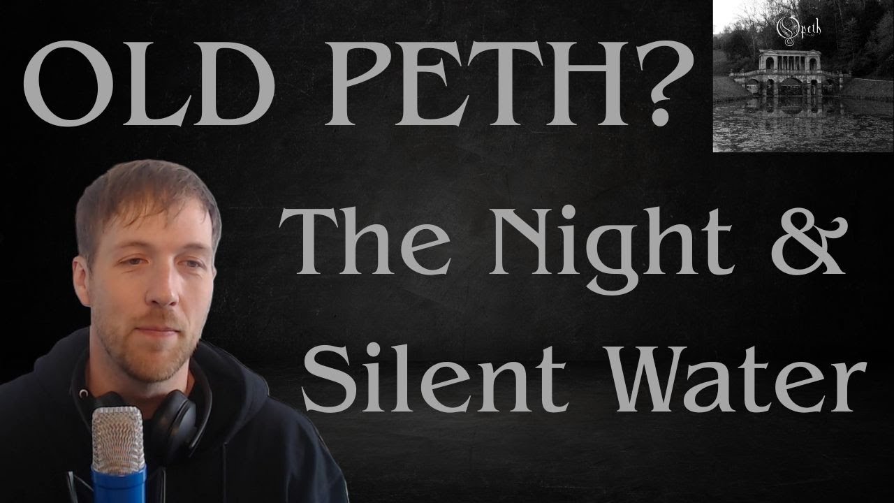 Opeth 'Night and Silent Water' Reaction | Episode 40 Swift Listens