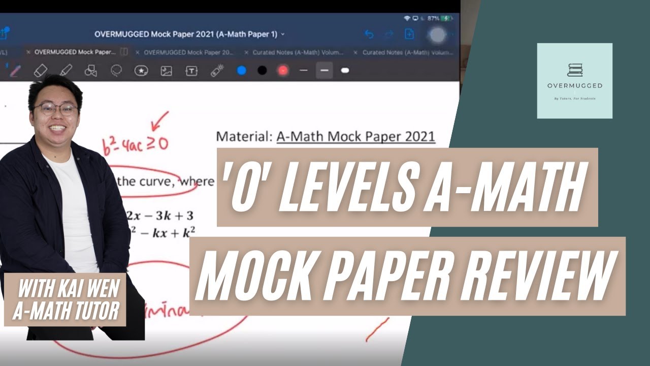 [O LEVELS] A-Math Mock Paper Review